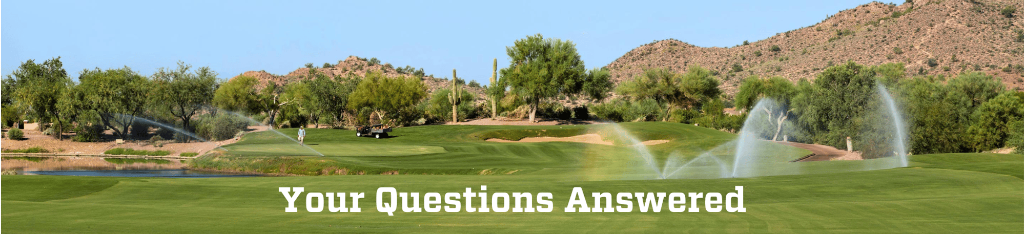 Your Questions Answered